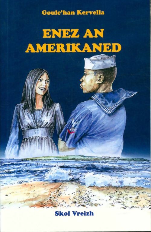 Livrenpoche : Enez an amerikaned - Goulc'Han Kervella - Livre