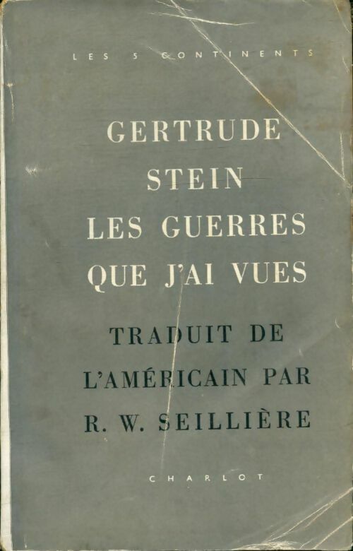Livrenpoche : Les guerres que j'ai vues - Gertrude Stein - Livre