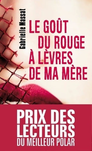 Livrenpoche : Le goût du rouge à lèvres de ma mère - Gabrielle Massat - Livre