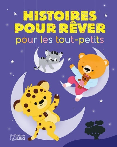 Livrenpoche : Histoires pour rêver pour les tout-petits - Karine-Marie Amiot - Livre
