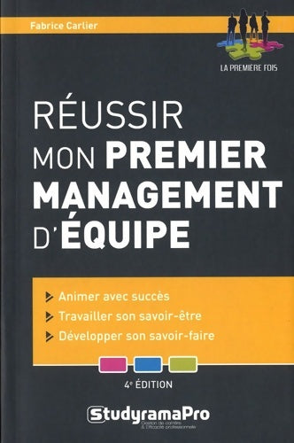 Livrenpoche : Réussir mon premier management d'équipe - Fabrice Carlier - Livre