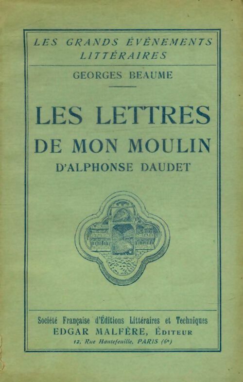 Livrenpoche : Les lettres de mon moulin d'Alphonse Daudet - Georges Beaume - Livre