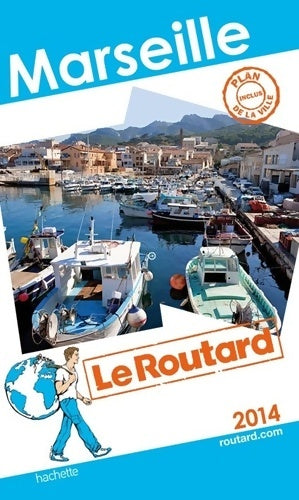 Marseille 2014 - Collectif -  Le guide du routard - Livre