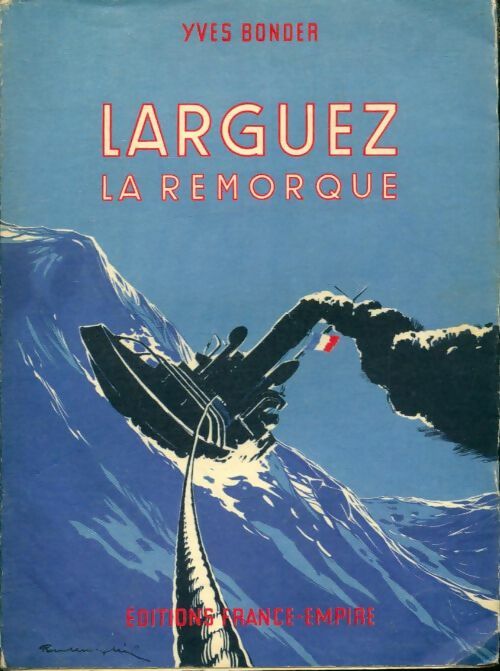 Larguez la remorque - Yves Bonder - Livre
