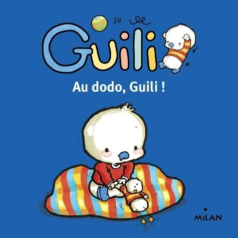 Livrenpoche : Au dodo, Guili ! - Collectif - Livre