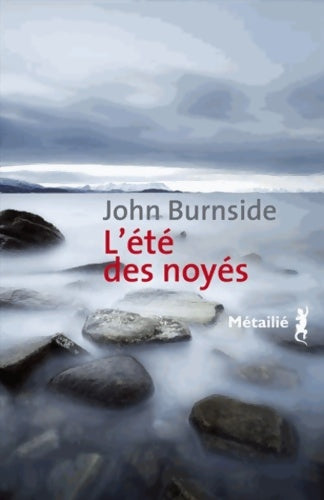 Livrenpoche : L'été des noyés - John Burnside - Livre