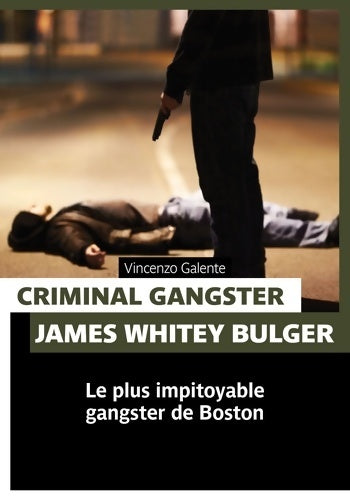Criminal gangster - Vincenzo Galente -  Pages ouvertes GF - Livre