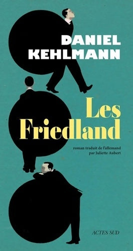 Livrenpoche : Les Friedland - Daniel Kehlmann - Livre