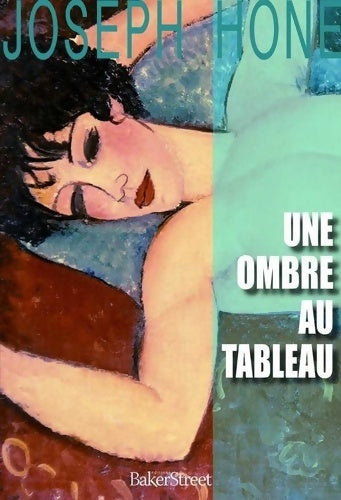 Livrenpoche : Une ombre au tableau - Joseph Hone - Livre