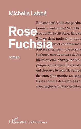 Rose fuchsia - Michelle Labbé -  Ecritures - Livre
