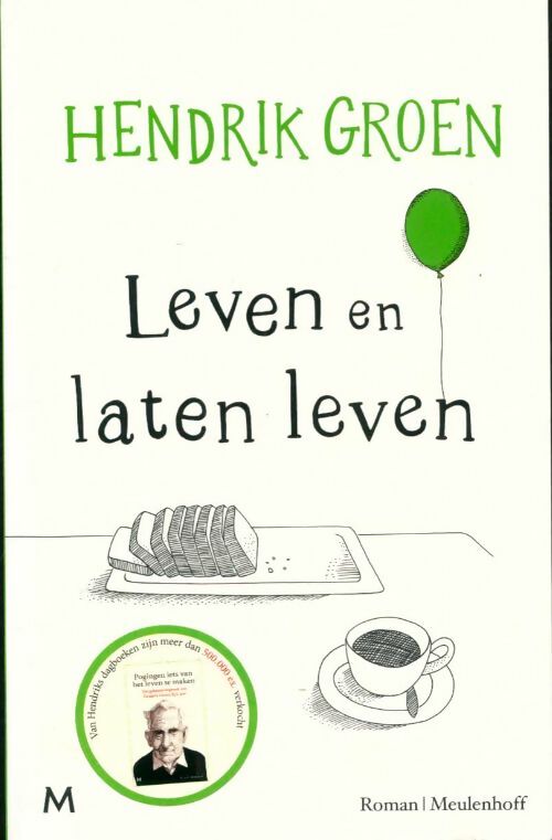 Livrenpoche : Leven en laten leven - Hendrik Groen - Livre