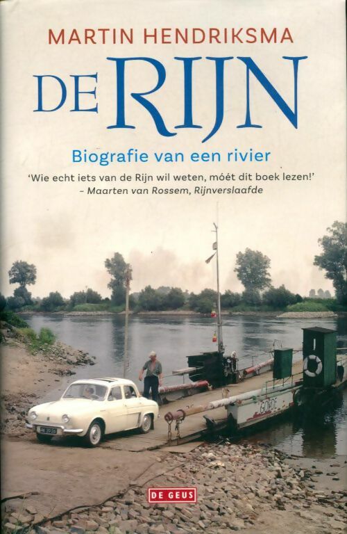 Livrenpoche : De rijn. Biografie van een rivier - Martin Hendriksma - Livre