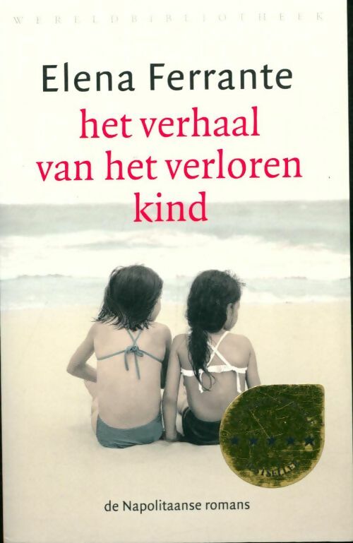 Livrenpoche : Het verhaal van het verloren kind - Elena Ferrante - Livre