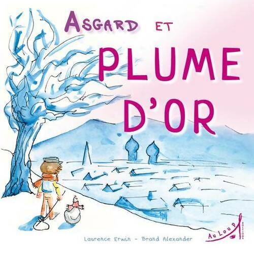 Livrenpoche : Asgard et plume d'or - Laurence Erwin - Livre