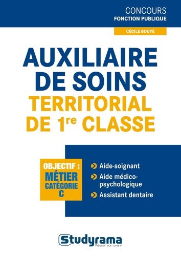 Livrenpoche : Auxiliaire de soins territorial de 1re classe - Cecile Bouye - Livre