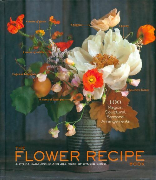 Livrenpoche : The flower recipe book - Alethea Harampolis - Livre