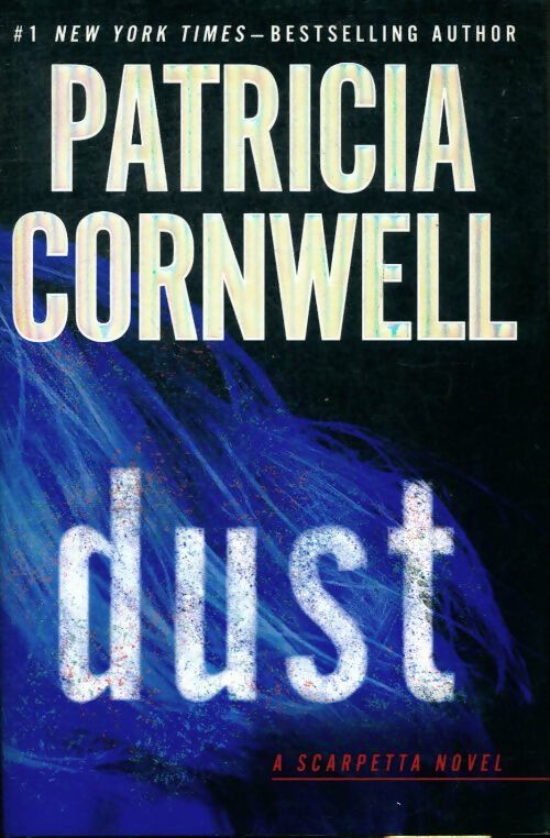 Livrenpoche : Dust - Patricia Daniels Cornwell - Livre