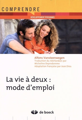 Livrenpoche : La vie à deux : Mode d'emploi - Alfons Vansteenwegen - Livre