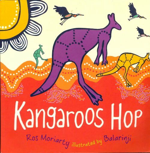 Livrenpoche : Kangaroos hop - Ros Moriarty - Livre