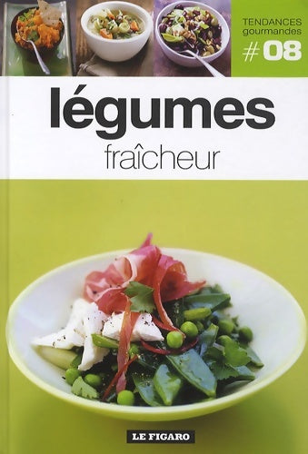 Livrenpoche : Légumes fraîcheu - Collectif - Livre