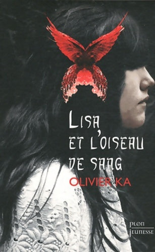 Livrenpoche : Lisa et l'oiseau de sang - Olivier Ka - Livre