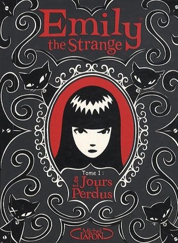 Livrenpoche : Emily the strange Tome I : Les jours perdus - Rob Reger - Livre