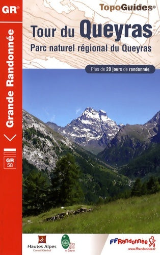 Livrenpoche : Tour du Queyras. Parc naturel régional du Queyras. Plus de 20 jours de randonnée - Collectif - Livre