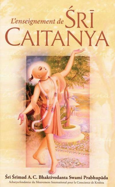 Livrenpoche : L'enseignement de sri Caitanya Mahaprabhu - Swami Prabhupada A.C. Bhaktivedanta - Livre