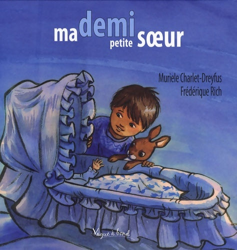 Livrenpoche : Ma demi petite soeur - Muriele Charlet-Dreyfus - Livre