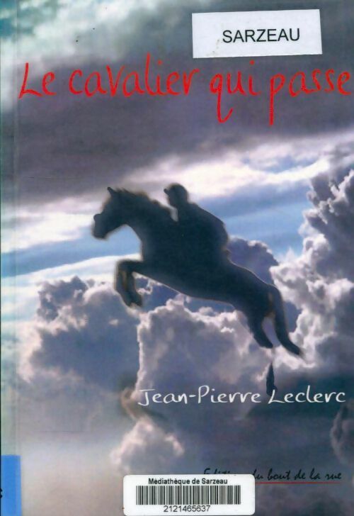 Livrenpoche : Le cavalier qui passe - Jean-Pierre Leclerc - Livre