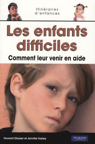 Livrenpoche : Les enfants difficiles - Howard Glasser - Livre