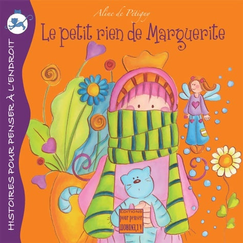 Livrenpoche : Le petit rien de Marguerite - Aline De Pétigny - Livre