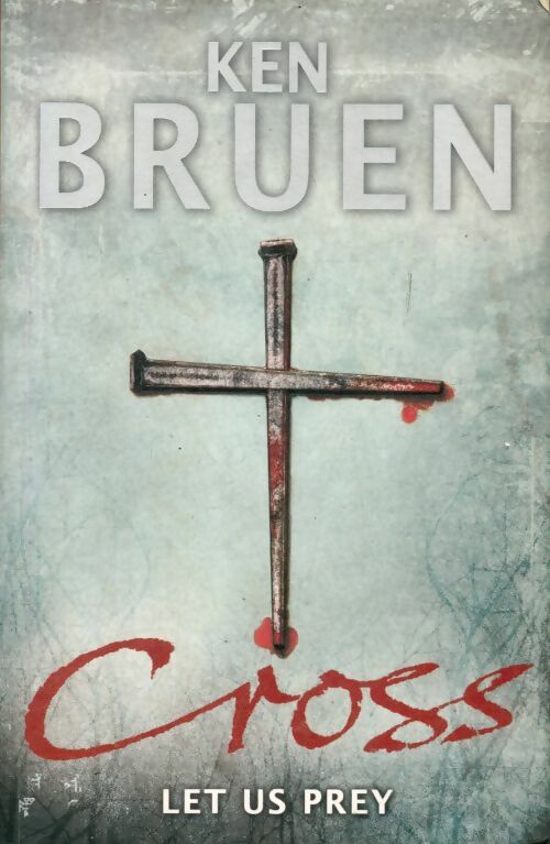 Livrenpoche : Cross - Ken Bruen - Livre
