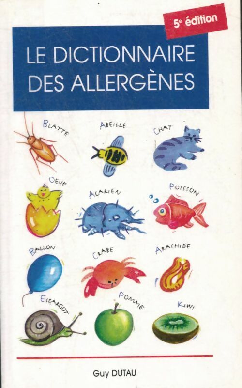 Livrenpoche : Le dictionnaire des allergènes - Alain Didier - Livre