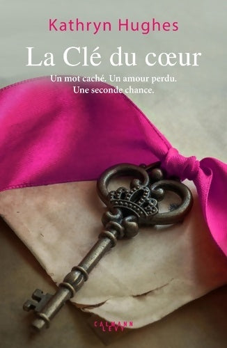 Livrenpoche : La clé du coeur - Kathryn Hughes - Livre