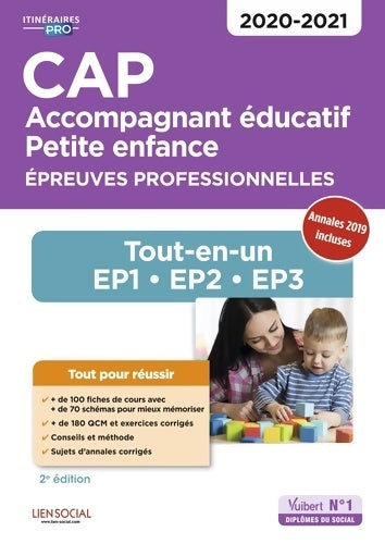 Livrenpoche : CAP accompagnant éducatif petite enfance. Épreuves professionnelles Tout-en-un pour réussir les ep1 ep2 et ep3 - 2020-2021 - Irène Duchesne - Livre