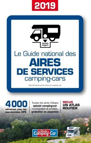 Livrenpoche : Le guide national des aires de services camping-cars 2019 - Collectif - Livre