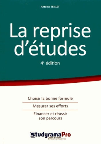 Livrenpoche : La reprise d'études - Antoine Teillet - Livre