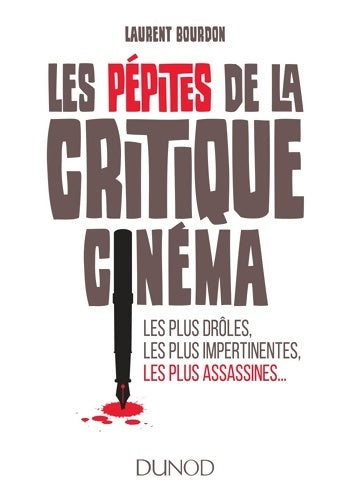 Livrenpoche : Les pépites de la critique cinéma - Laurent Bourdon - Livre