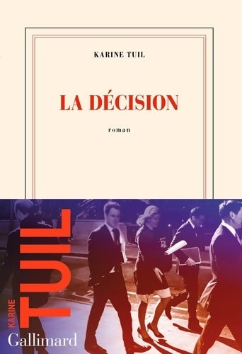 Livrenpoche : La décision - Karine Tuil - Livre