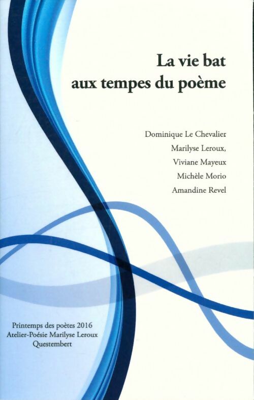 Livrenpoche : La vie bat aux tempes du poème - Collectif - Livre