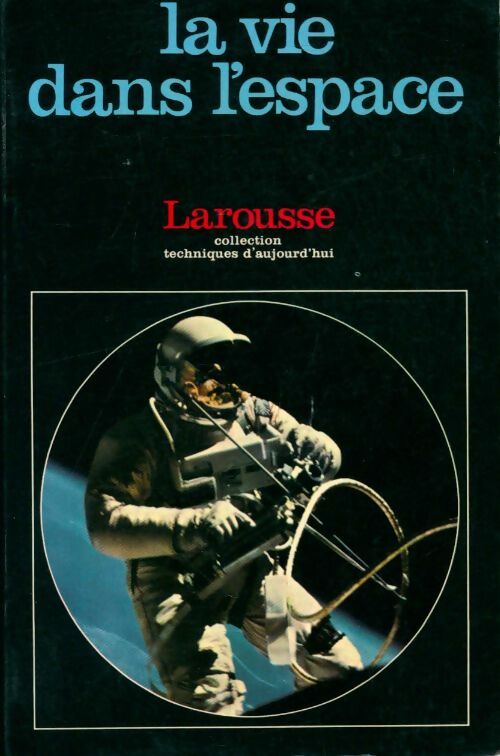 Livrenpoche : La vie dans l'espace - Mitchell R Sharpe - Livre
