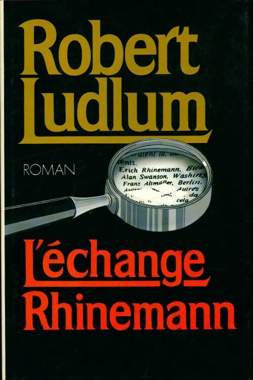 L'échange Rhinemann - Robert Ludlum -  Le Grand Livre du Mois GF - Livre