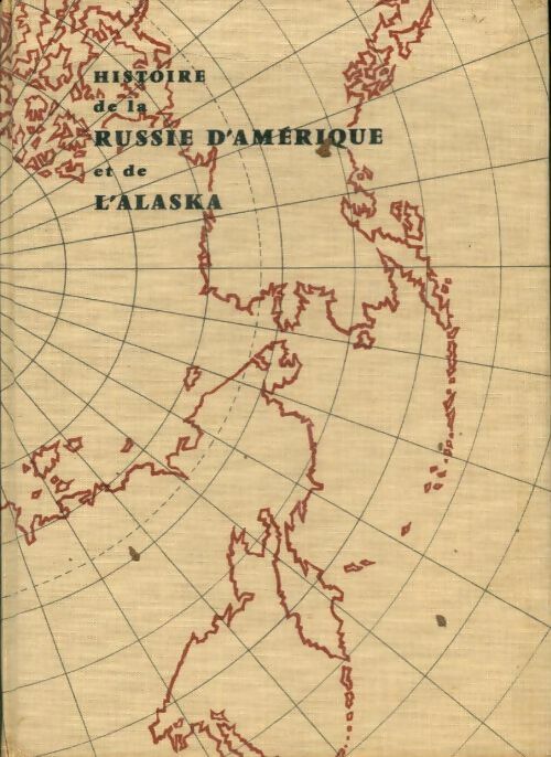 Livrenpoche : Histoire de la Russie d'Amérique et de l'Alaska - Michel Poniatowski - Livre