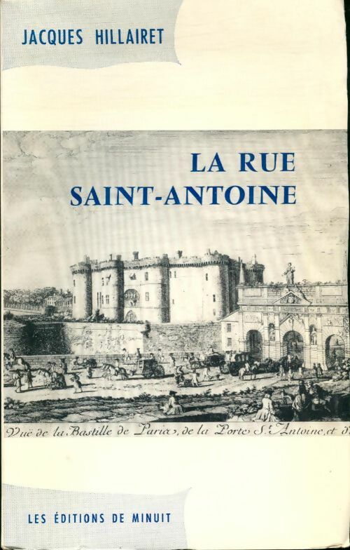 Livrenpoche : La rue Saint-Antoine - Jacques Hillairet - Livre