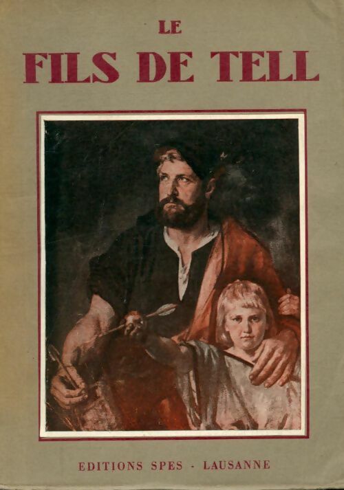Livrenpoche : Le fils de Tell - Jérémias Gotthelf - Livre