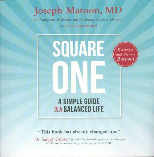 Livrenpoche : Square one. A simple guide to a balanced life - Joseph Maroon - Livre