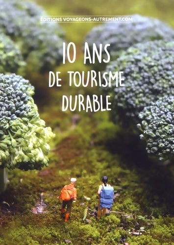 Livrenpoche : 10 ans de tourisme durable - Collectif - Livre
