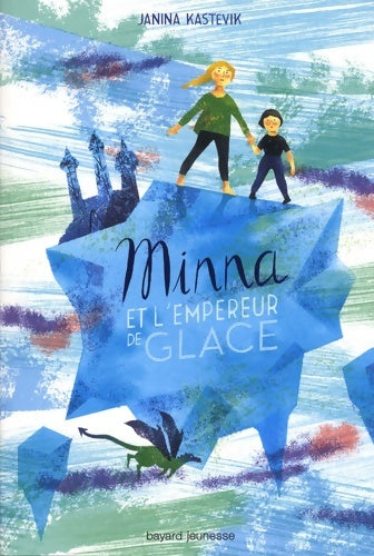 Livrenpoche : Minna et l'empereur de glace - Janina Kastevik - Livre