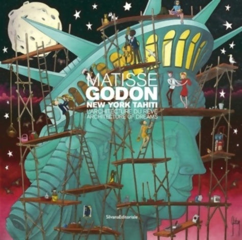 Livrenpoche : Matisse-Godon New-York Tahiti. L'architecture du rêve - Collectif - Livre